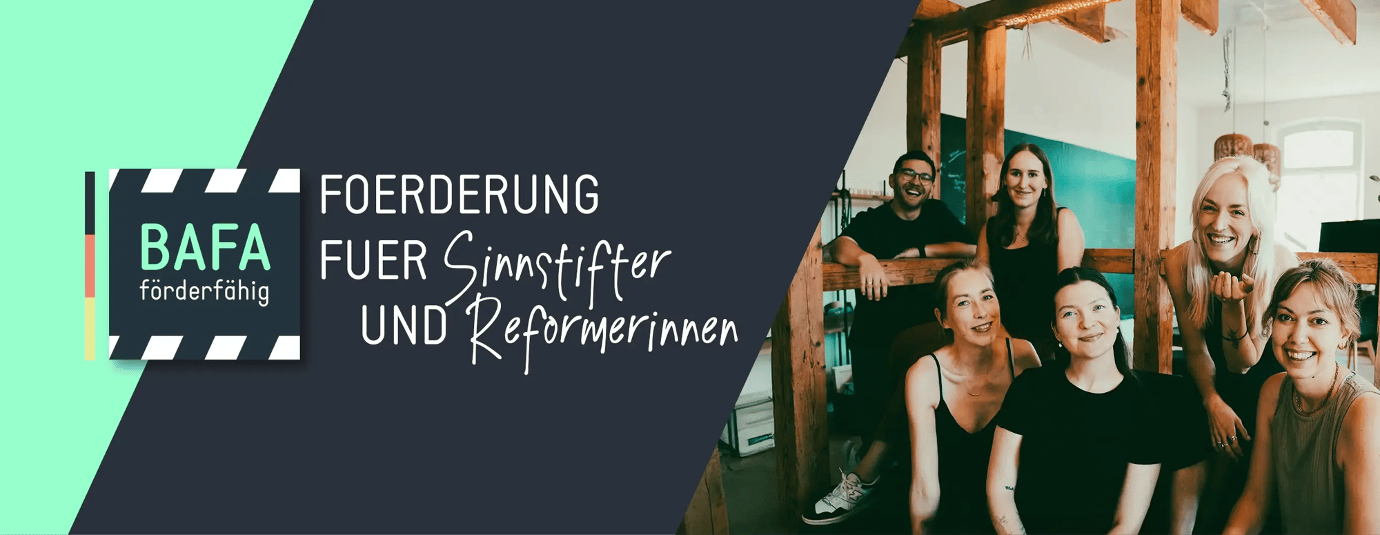 BAFA Foerderung fuer Sinnstifter und Reformerinnen - Kreationswerk Beratung BAFA Foerderung fuer Sinnstifter und Reformerinnen - Kreationswerk Beratung